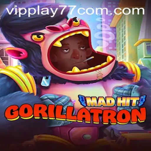 Dive into the World of MadHitGorillatron with VIPPLAY77