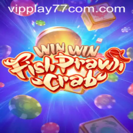 Exploring WinWinFishPrawnCrab: A New Era in Gaming with VIPPLAY77