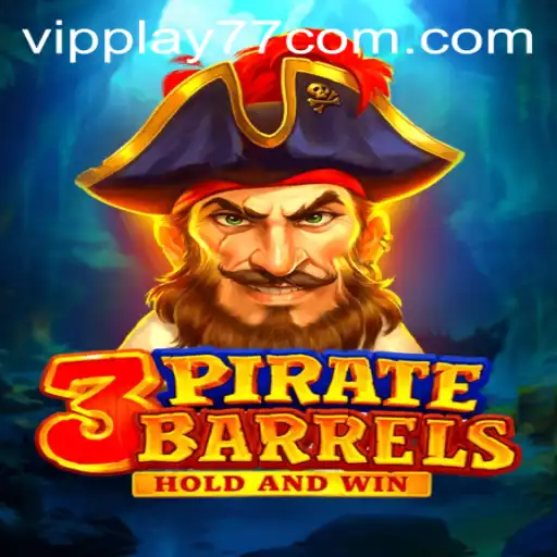Exploring the World of 3PirateBarrels and VIPPLAY77