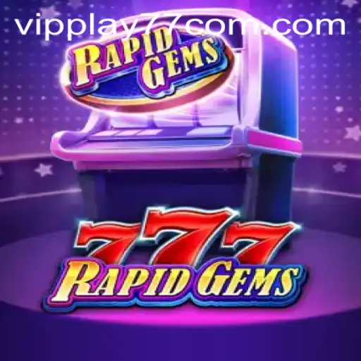 An In-depth Exploration of RapidGems777: Your Gateway to Excitement