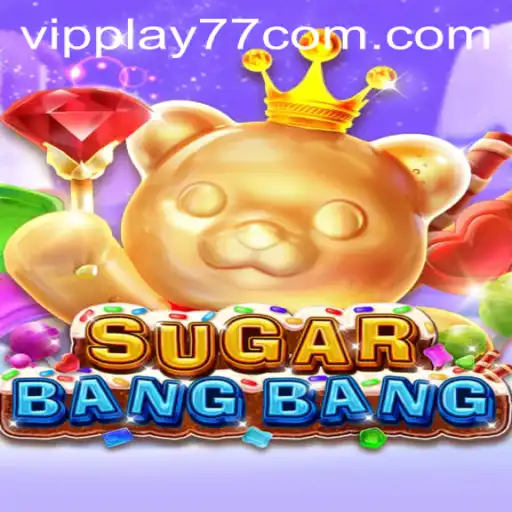 Explore the Thrills of SUGARBANGBANG: A New Era of Interactive Gaming