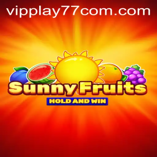 Exploring SunnyFruits: A Vibrant Gaming Experience with VIPPLAY77