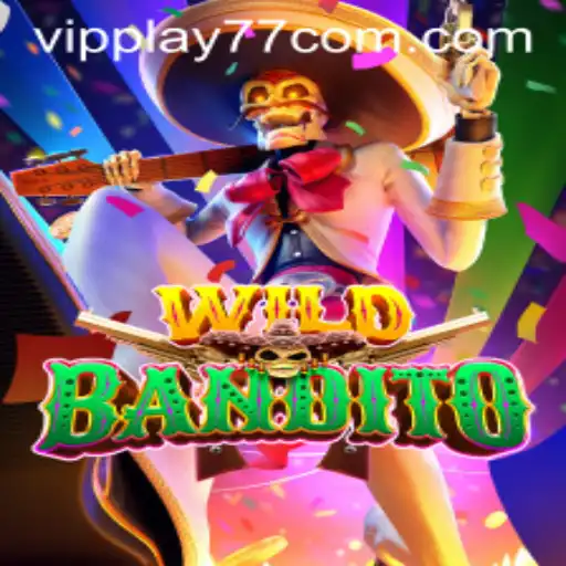 WildBandito: An Exciting Adventure with VIPPLAY77