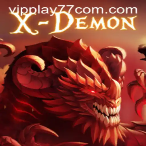 Exploring the Intriguing World of XDemon: A VIPPLAY77 Adventure